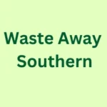 Waste Away Southern